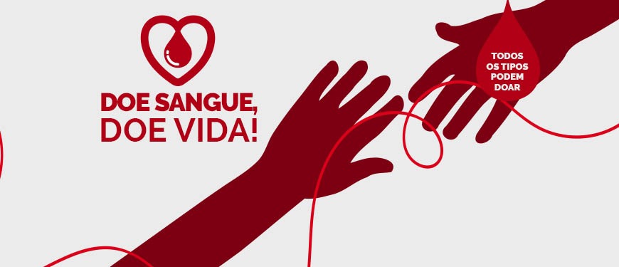 Doe Sangue, Doe Vida!